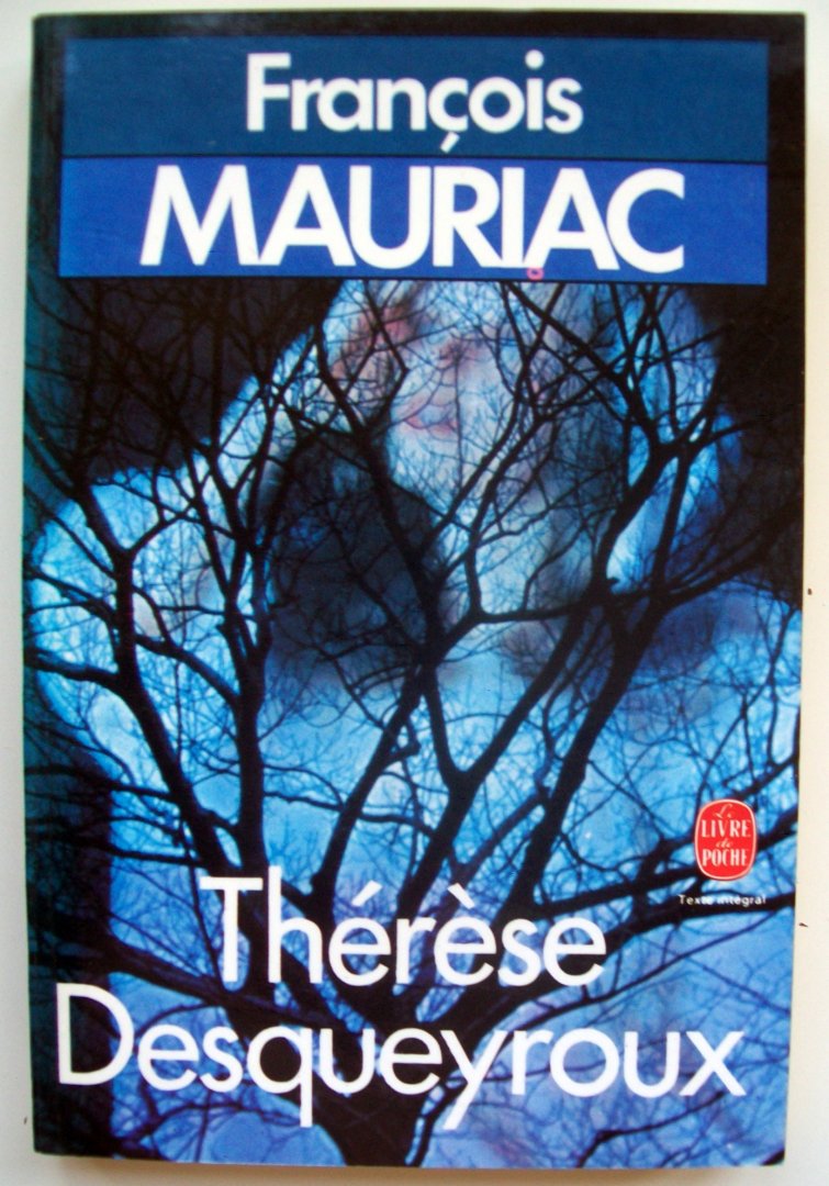 Mauriac, François - Thérèse Desqueyroux (Ex.1) (FRANSTALIG)