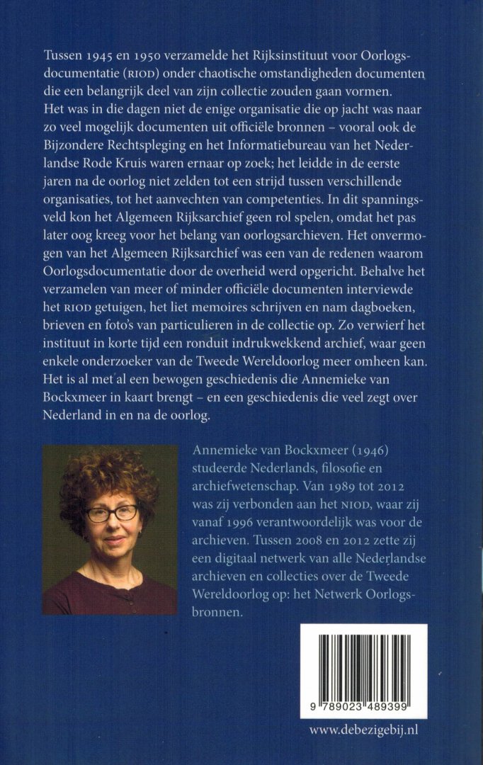 Bockxmeer, Annemieke van - De oorlog verzameld. Het ontstaan van de collectie van het NIOD.