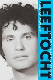 Dis, Adriaan van - Leeftocht. Veertig jaar onderweg.