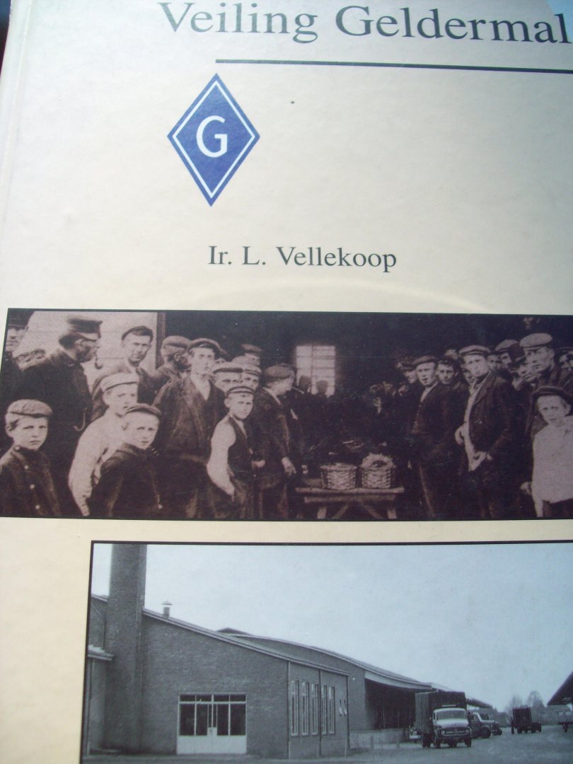 Ir. L. Vellekoop - "Veiling Geldermalsen 1904 - 1994"