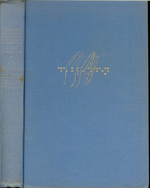 Heyden, Anton ter - De Blinden .. Het is moeilijk iets van de inhoud te vertellen , want u moet deze zeer bijzondere roman zelf ondergaan
