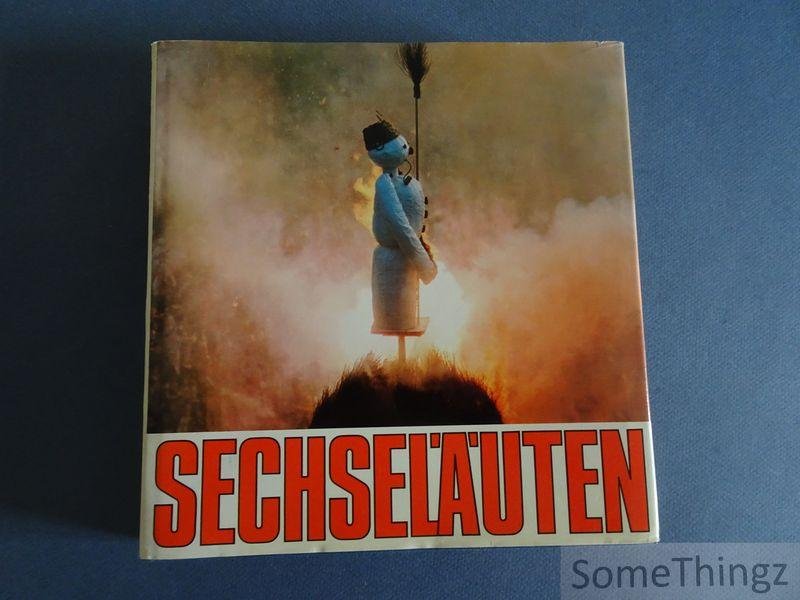 Walter Baumann and Alphonse A. Niesper (text), Peter Justitz (photo.). - Sechseläuten. Zürcher Sechseläuten - Fest des Frühlings, der Zünfte und der Jugend.