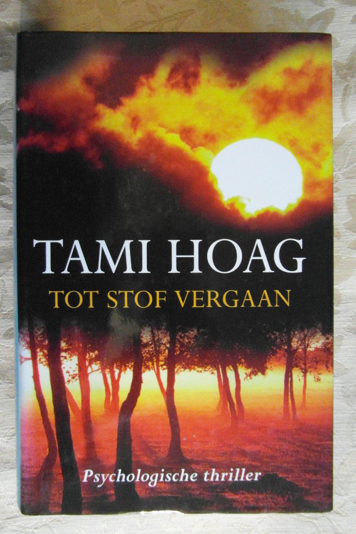 Hoag, Tami - Tot stof vergaan
