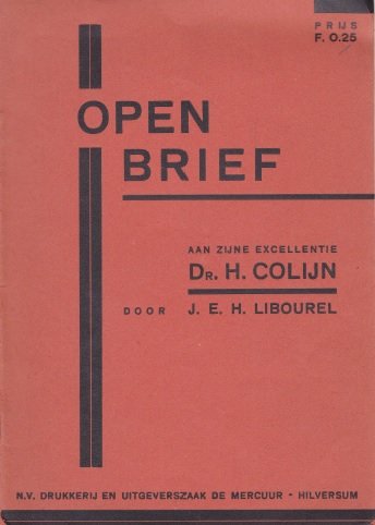 Libourel, J.E.H. - Open brief aan zijne excellentie Dr. H. Colijn