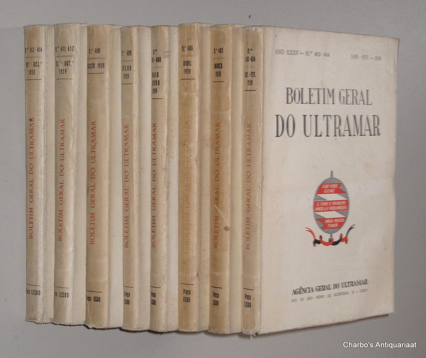 AGENCIA GERAL DO ULTRAMAR, - Boletim Geral do Ultramar, ano XXXV No. 403, Janeiro - No. 414, Dezembro 1959.