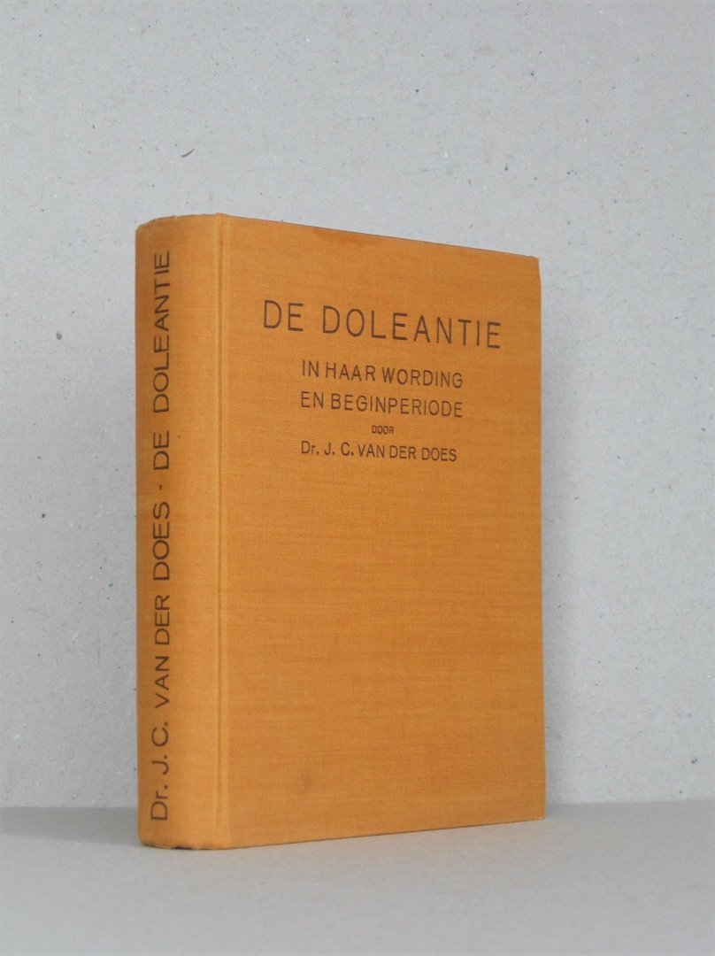 Does, Dr. J.C. van der - De Doleantie in haar wording en beginperiode