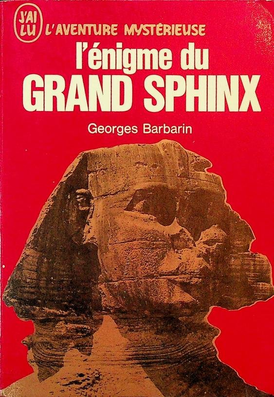 Barbarin, Georges - L'énigme du grand sphinx