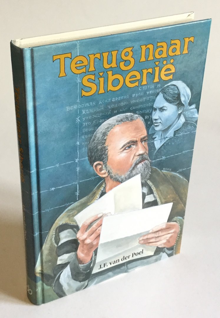Poel, J.F. van der - Terug naar siberië (deel 3 van een trilogie)