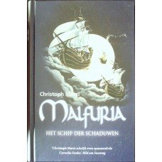 Marzi, Christoph - Malfuria, het schip der schaduwen