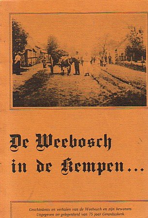 Heiden, Johan van der - Vlierberghe, Piet van - De Weebosch in de Kempen...