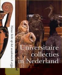 MONQUIL-BROERSEN, TINY [SAMENSTELLING]. - Universitaire collecties in Nederland. Nieuw licht op het academisch erfgoed.