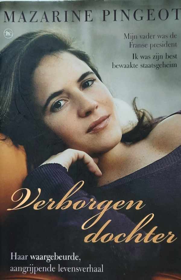 PINGEOT Mazarine - Verborgen dochter (vertaling van Bouche cousue - 2005)