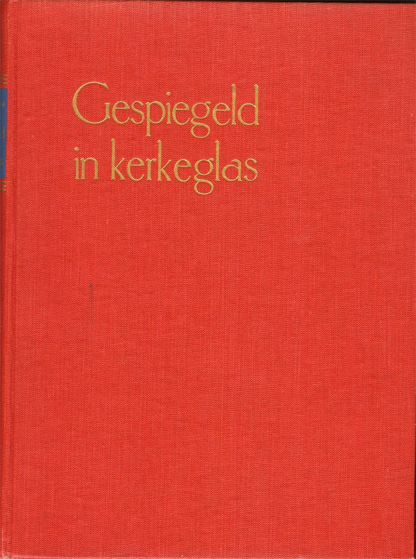 Rijksen,  Mr. A.A.J. - Gouda gespiegeld in kerkeglas