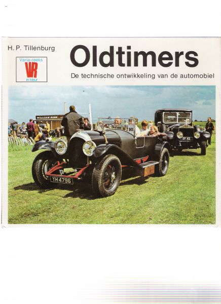 tillenburg, h.p. - oldtimers de technische ontwikkeling van de automobiel