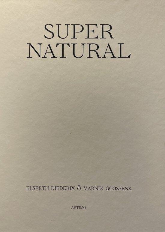 Diederix, E. - Diederix Elspeth & Goosens Marnix - Super Natural
