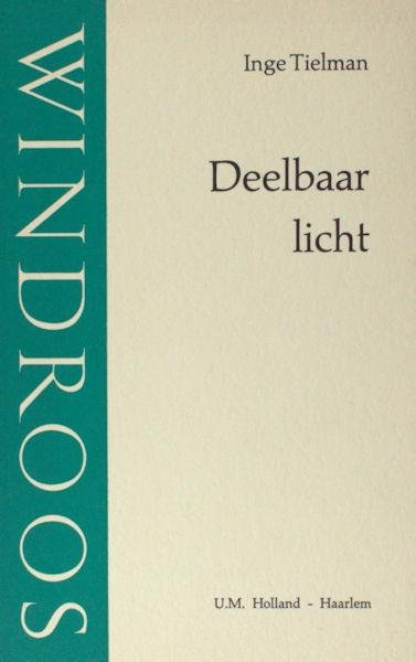 Tielman, Inge. - Deelbaar licht.