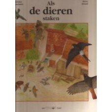 Bouchardy, Christian en Pierre Hezard - Als de dieren staken