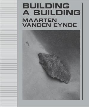 Eynde, Maarten vanden - BUILDING A BUILDING