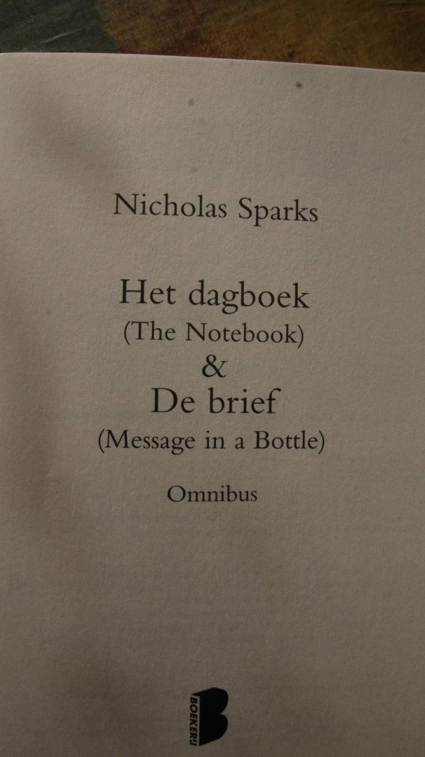 Sparks, Nicholas - Nicholas Sparks Omnibus - Het Dagboek & De Brief