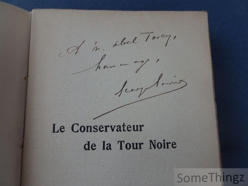 Garnir, George. - Le conservateur de la Tour Noire. Moeurs bruxelloises. [Avec dédicace.]