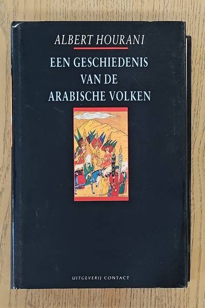 HOURANI, ALBERT. - Een geschiedenis van de Arabische volken.
