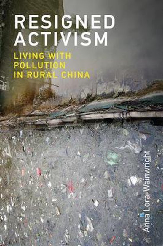 Lora-Wainwright, Anna (Associate Professor, University of Oxford) - Resigned Activism