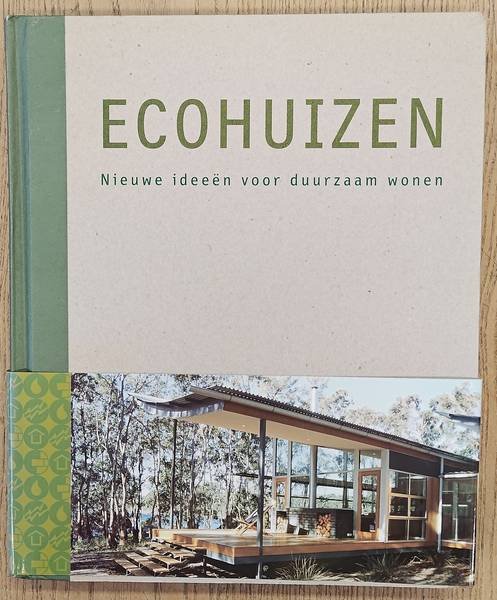 COSTA DURAN, SERGI. - Ecohuizen. Nieuwe ideeën voor duurzaam wonen.