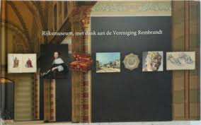 Wuestman, Gerdien - Rijksmuseum, met dank aan de Vereniging Rembrandt.
