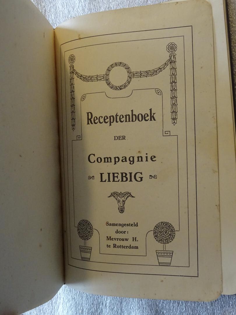 Mevrouw H. te Rotterdam - Receptenboek der compagnie Liebig