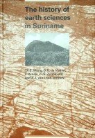 Diverse authors - The history of earth scienses in Suriname