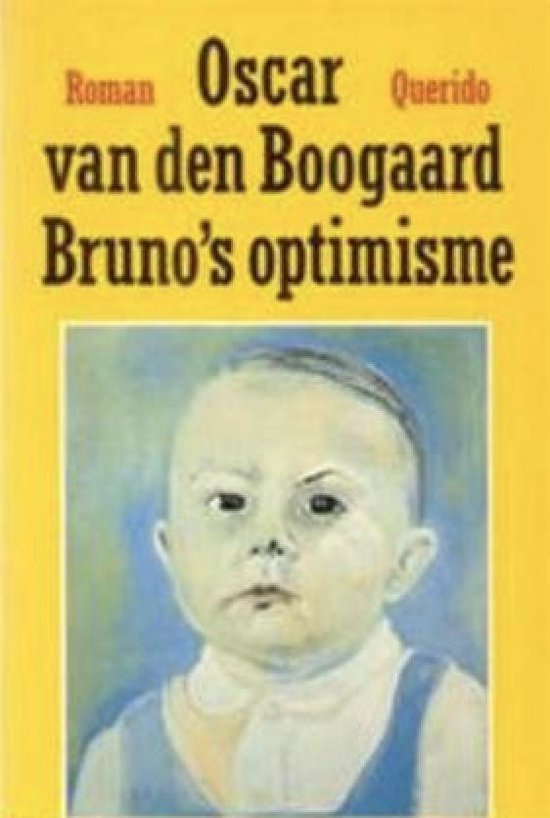 Boogaard, O. van den - Bruno's optimisme
