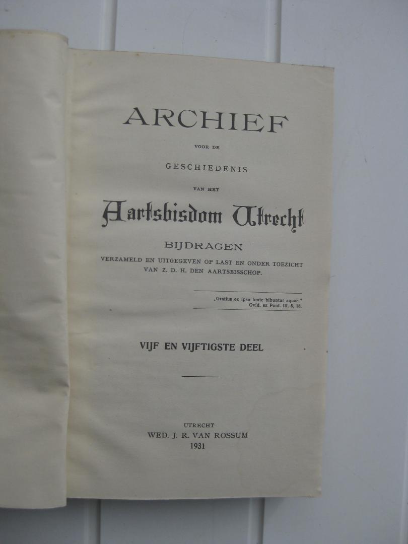 Diverse auteurs - Archief voor de Geschiedenis van het Aartsbisdom Utrecht. Bijdragen verzameld en uitgegeven op last en onder toezicht van Z.D.H. den aartsbischop.