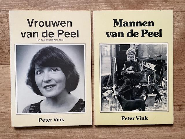 Vink, Peter - Mannen van de peel  /  Vrouwen van de Peel.