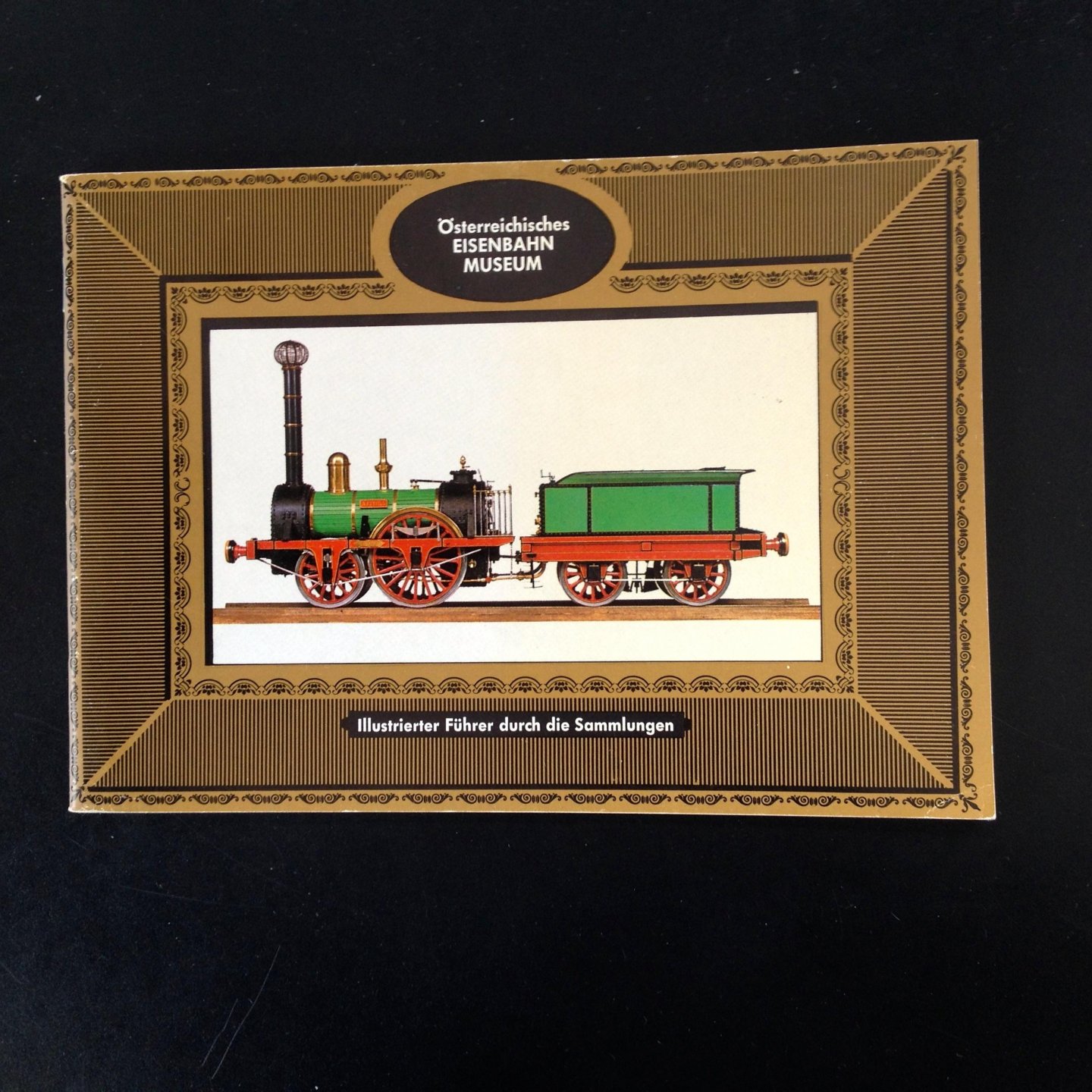 Desbalmes,R. - Österreichisches Eisenbahn Museum / Illustrierter Führer