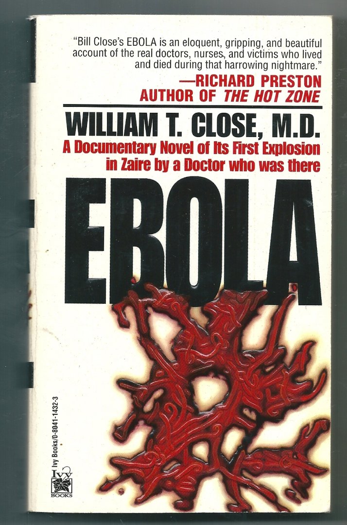 Close, William T. - Ebola