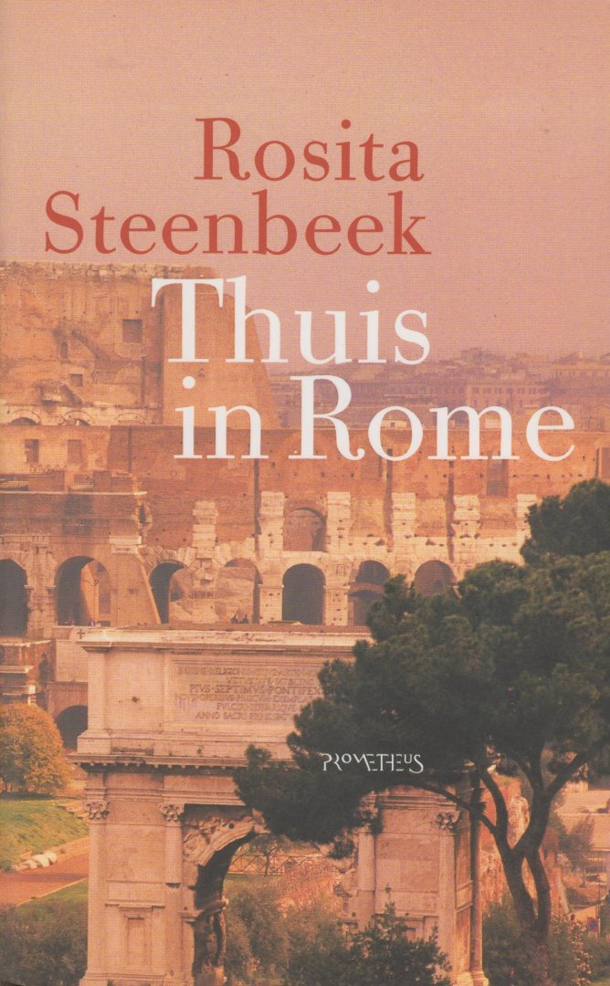Steenbeek (Utrecht, 25 mei 1959), Rosita - Thuis in Rome - Het Rome van Rosita Steenbeek.
