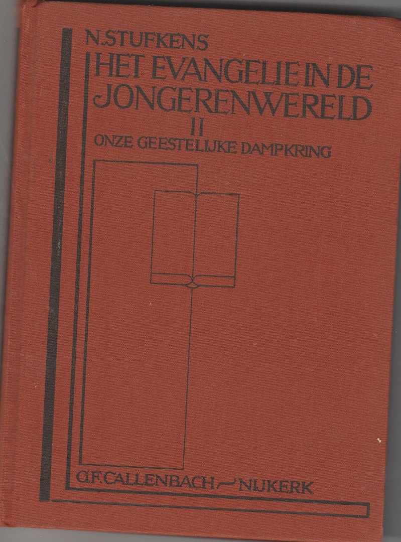 Stufkens, N. - Het evangelie in d ejongerenwereld. II Onze geestelijke fampkring