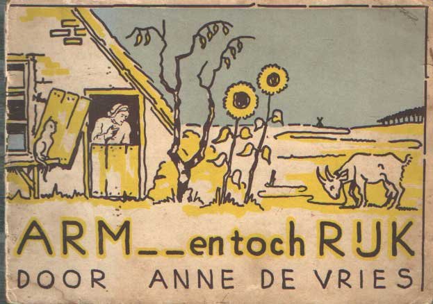 Vries, Anne de - Arm .. en toch rijk
