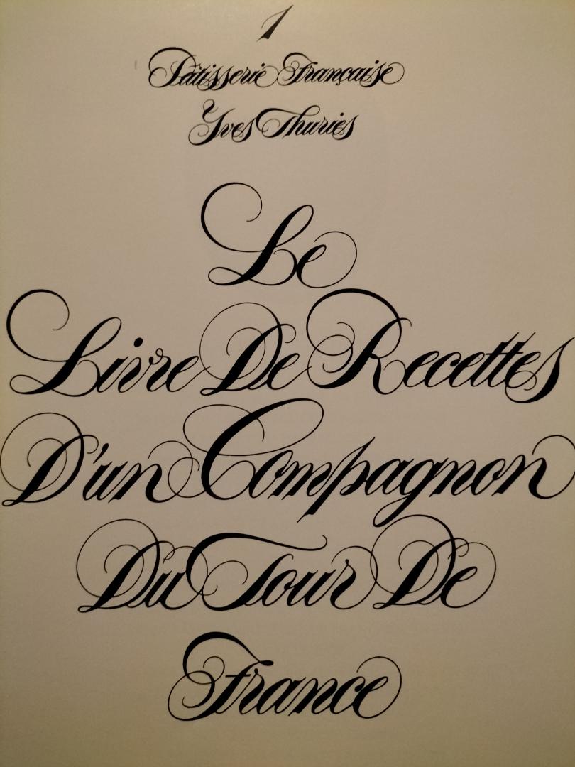 Thuries Yves - Le Livre de Recettes D'un Compagnon Du Tour De France