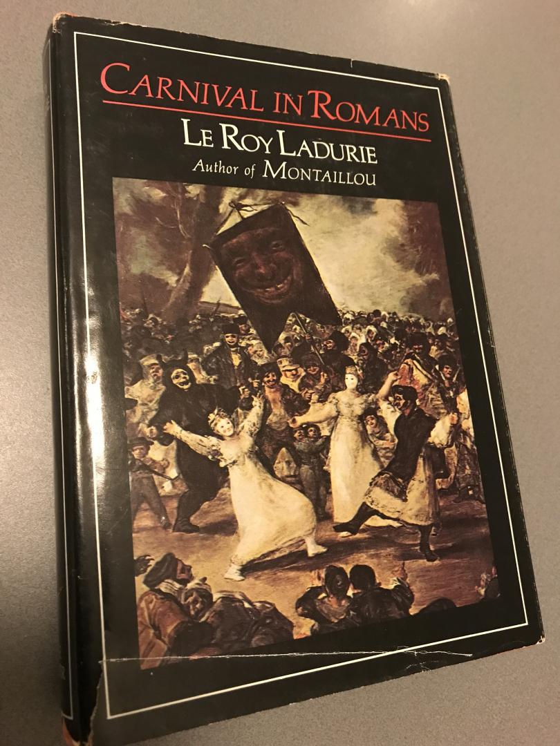 Le Roy Ladurie, Emmanuel - Carnival in Romans
