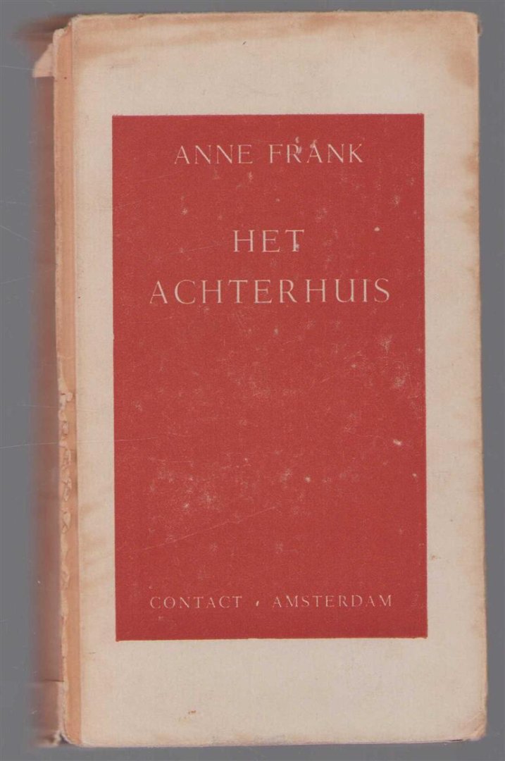 Frank, Anne - Het Achterhuis, dagboekbrieven 14 juni 1942 - 1 augustus 1944 (3e druk)