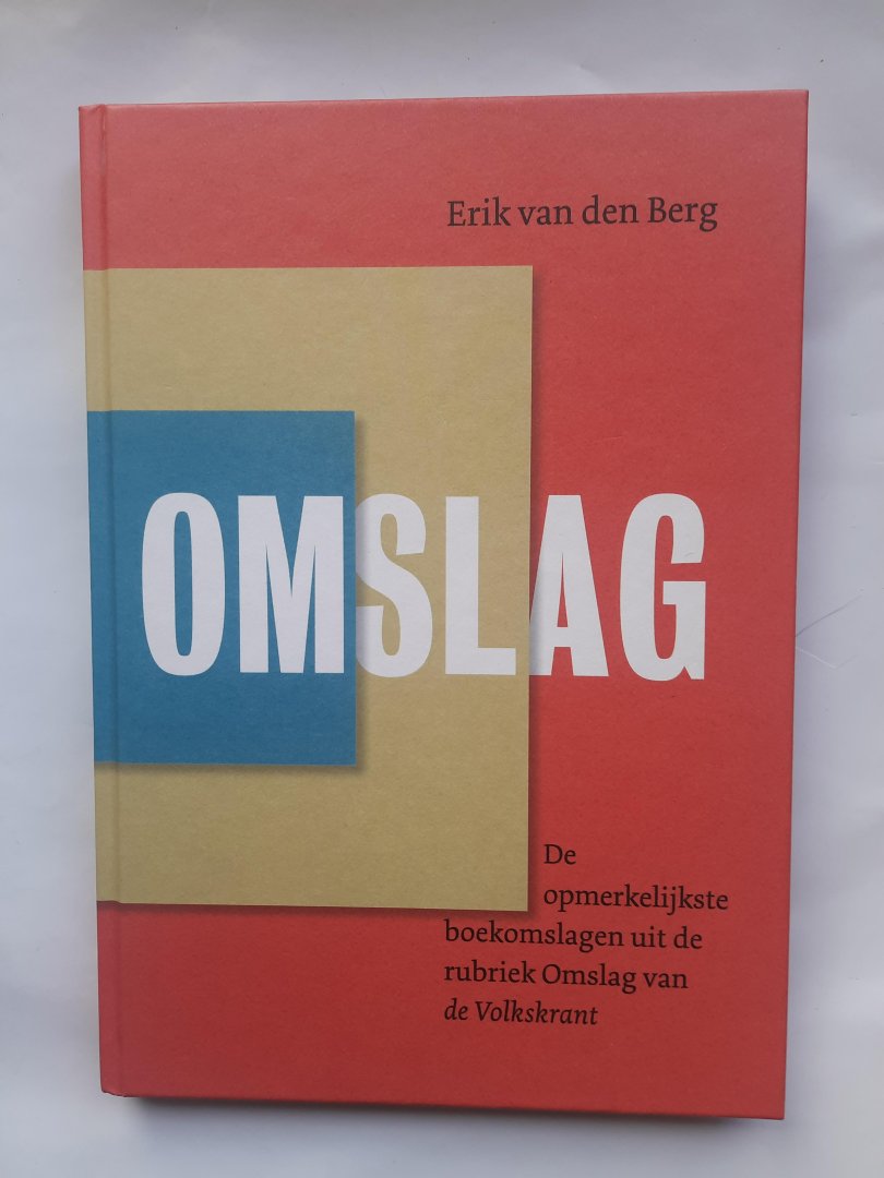 Erik van den Berg - Omslag de opmerkelijkste boekomslagen uit de rubriek Omslag van de Volkskrant