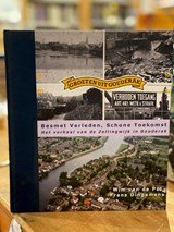 Groeten uit Gouderak, besmet verleden, schone toekomst, het verhaal van de Zellingwijk in Gouderak