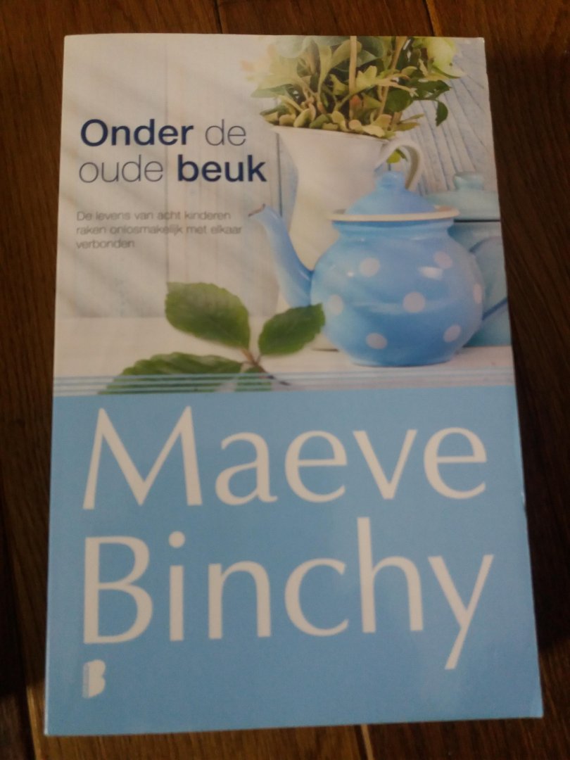 Maeve Binchy - Onder de oude Beuk