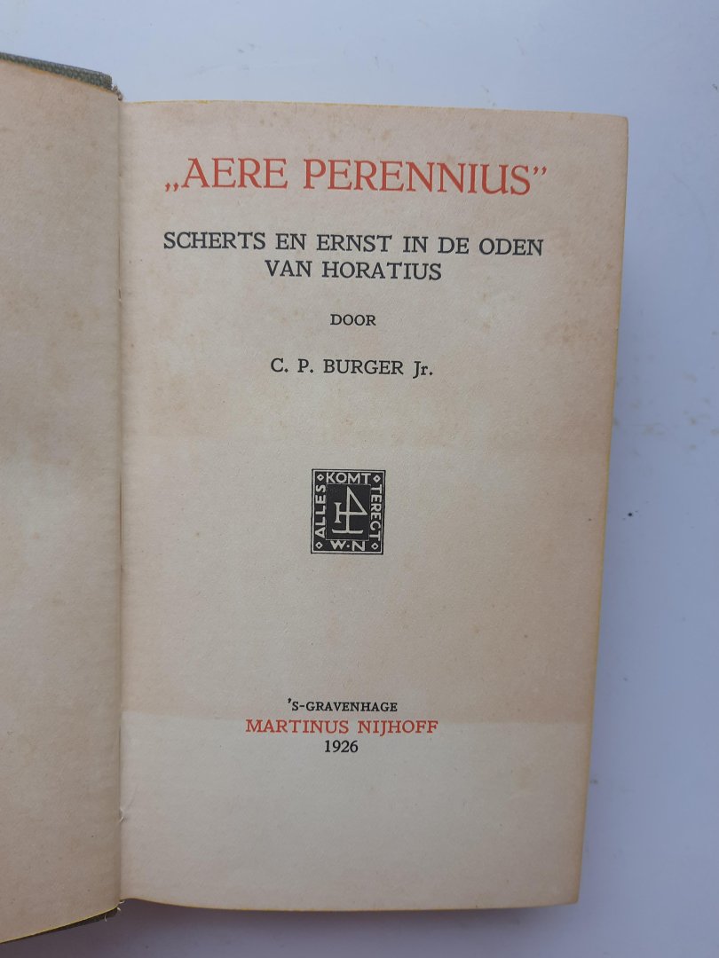 Burger , C.P. - Exegi Monvmentvm Aere Perennivs