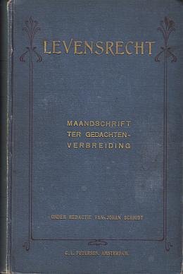 HAAN, Jacob Israël de - 'Kleine Beschrijvingen / Nerveuze Vertellingen / De Lijster / Macht en Recht' (in complete jaargang Levensrecht, 1907).