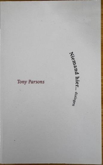 Parsons, Tony - NIEMAND HIER ...  Dialogen.