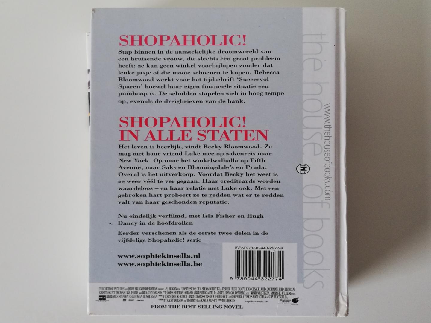Sophie Kinsella - Confessions of a Shopaholic - bevat: Shopaholic & Shopaholic in alle staten