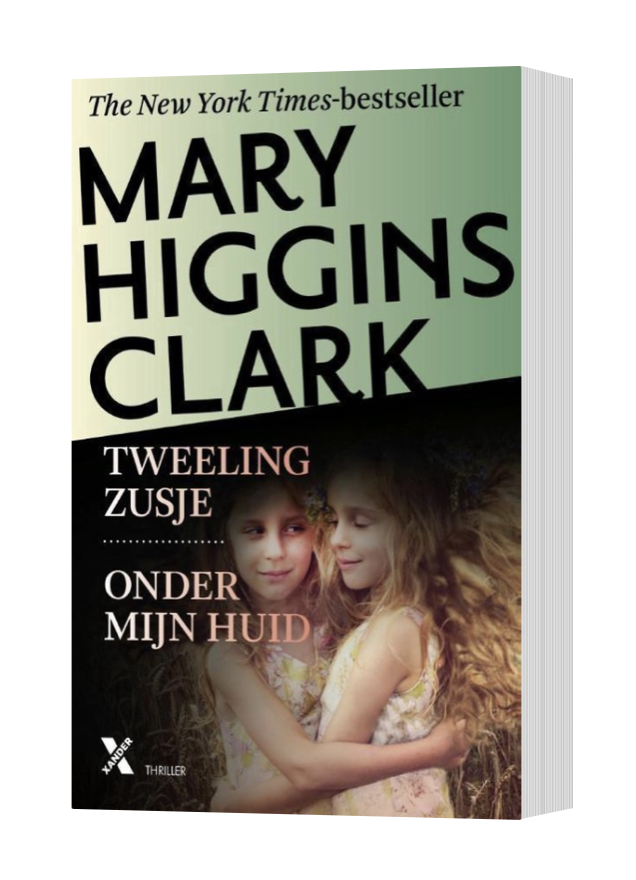 Higgins Clark, Mary - Tweelingzusje ; Onder mijn huid