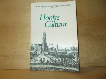 Stuip, F.E.V. / Vellekoop, C. (redactie) - Hoofse cultuur studies over een aspect van de middeleeuwse cultuur